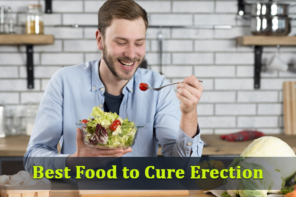 Best Food to cure erection