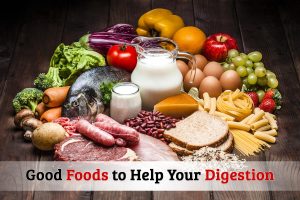 Good foods to Help your digestion