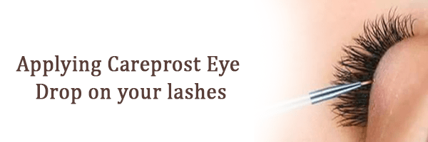 Applying Careprost Eye Drop on your lashes