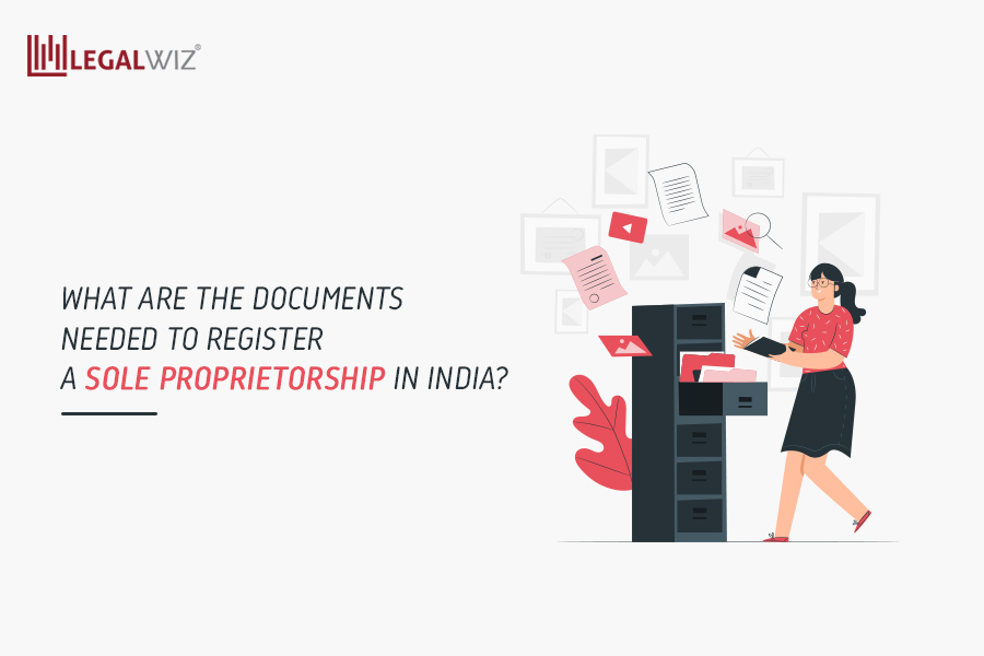 What-are-the-documents-needed-to-register-a-sole-proprietorship-in-India
