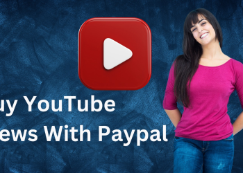 7 Best Sites To Buy YouTube Views With Paypal In 2023 ( Get Instant Active Views ) 
