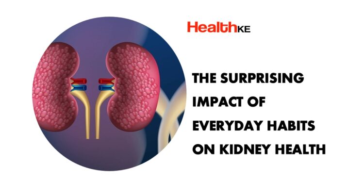 The Surprising Impact of Everyday Habits on Kidney Health