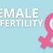 Female Infertility: Causes and Risk Factors