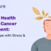 Mental Health During Cancer Treatment