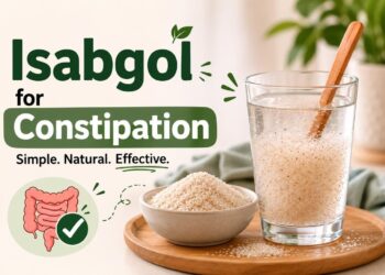 Isabgol for Constipation